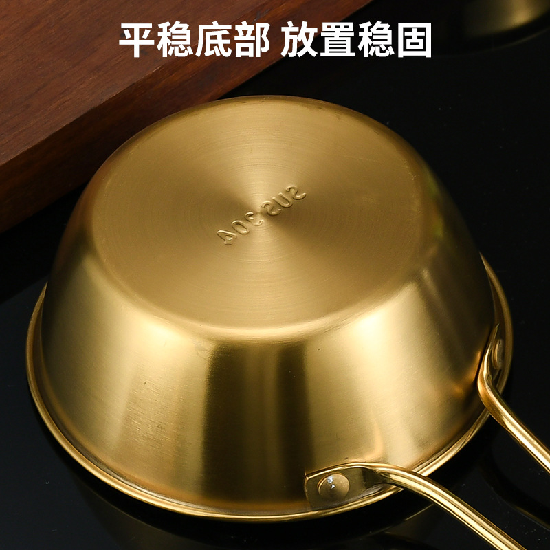 Rice Wine Bowl 304 Stainless Steel Gold Handle Iron Rice Bowl Korean Cuisine Special Seasoning Bowl Dipping Dish Foam Bowl Specification drawing