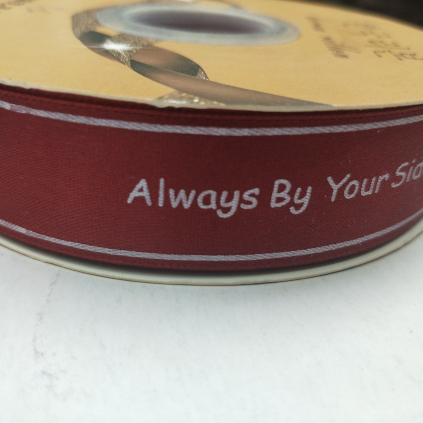 2.5CM polyester tape digital printing DIY wine red background is always by your side