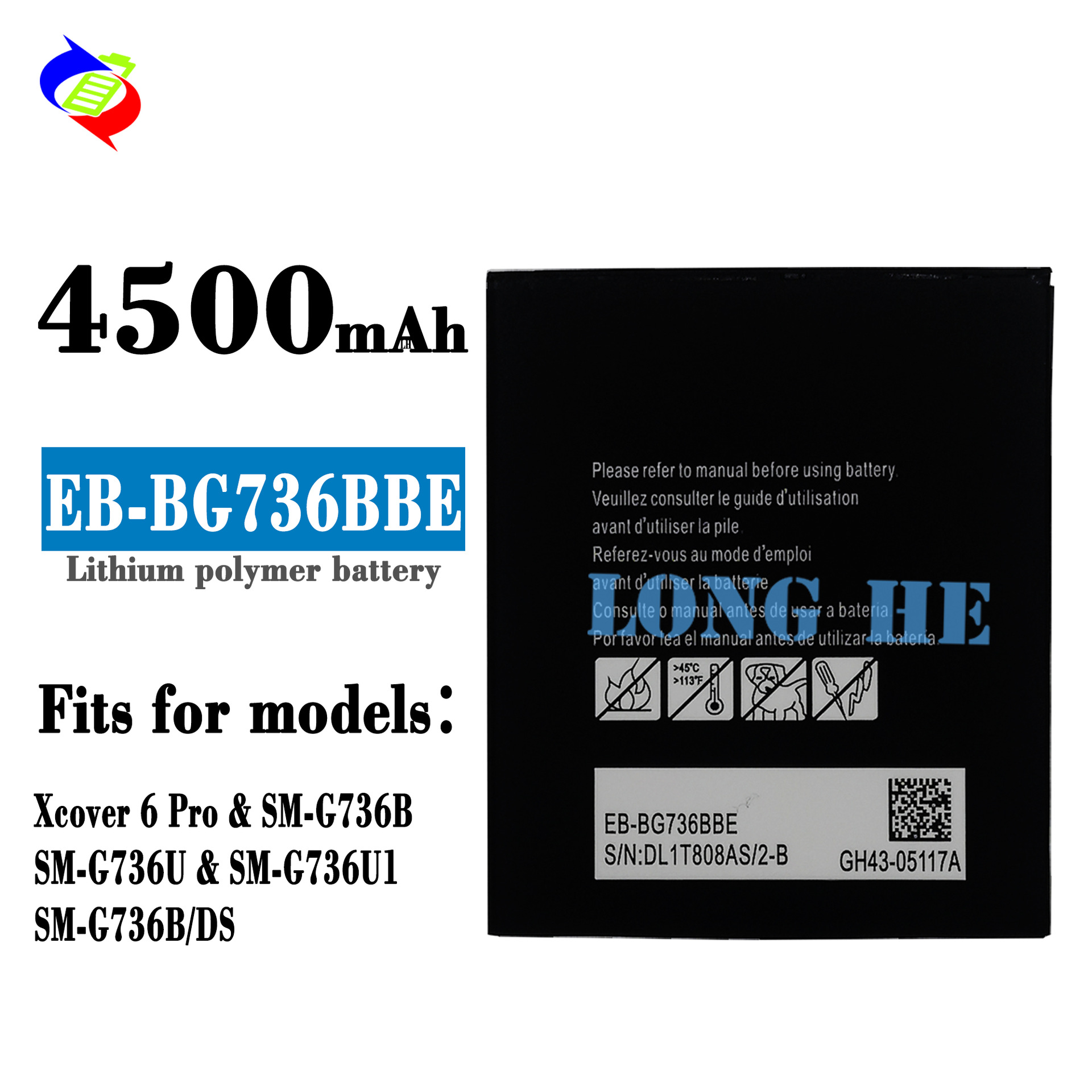 Factory wholesale and export of large-capacity mobile phone rechargeable battery EB-BG736BBE suitable for Samsung Xcover 6Pro full figure