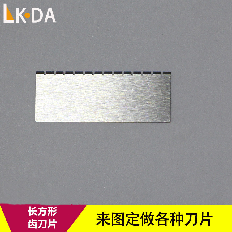 Likeda Factory supplies ultra-thin small tooth blades, rectangular tooth blades and white steel blades in stock for wholesale Application Scenario