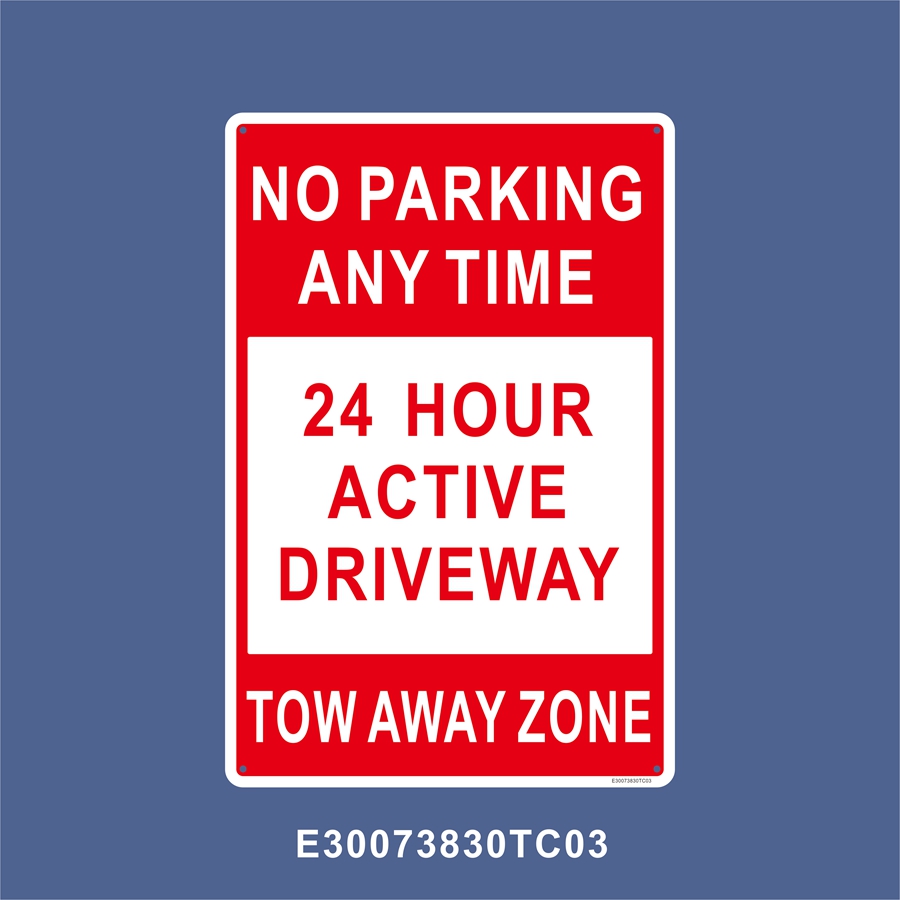 提示牌交通标志牌NO PARKING ANY TIME 24 HOUR ACTIVE DRIVEWAY 20X30CM